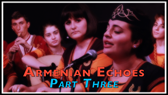 Armenian ECHOES P3 RENT